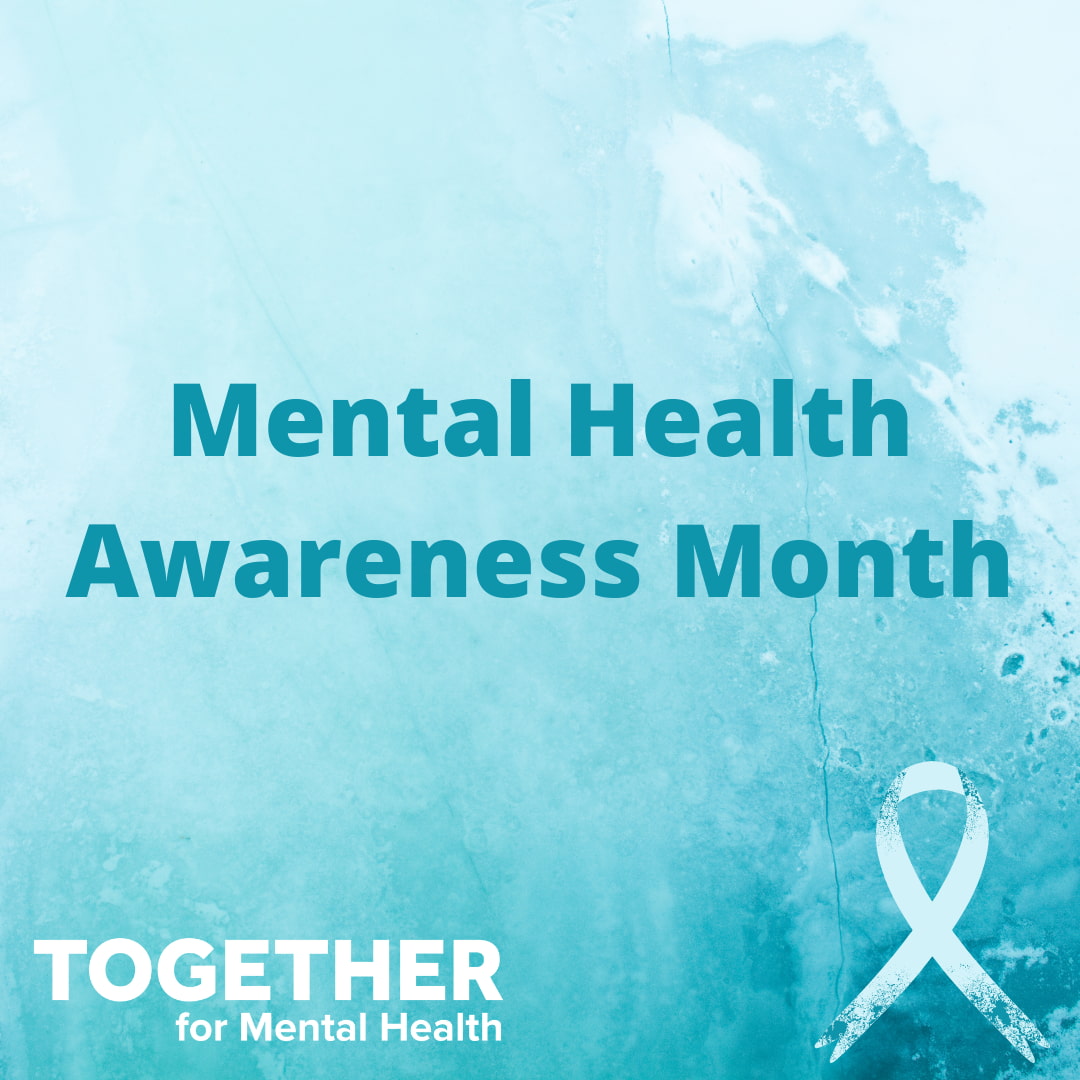 Mental Health Awareness Month 